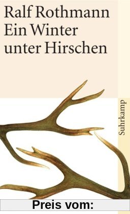 Ein Winter unter Hirschen: Erzählungen (suhrkamp taschenbuch)